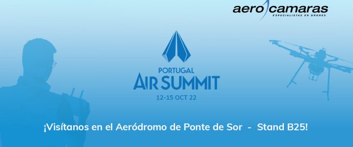 Aerocamaras mostrará todo el potencial de los drones en Portugal Air Summit 2022